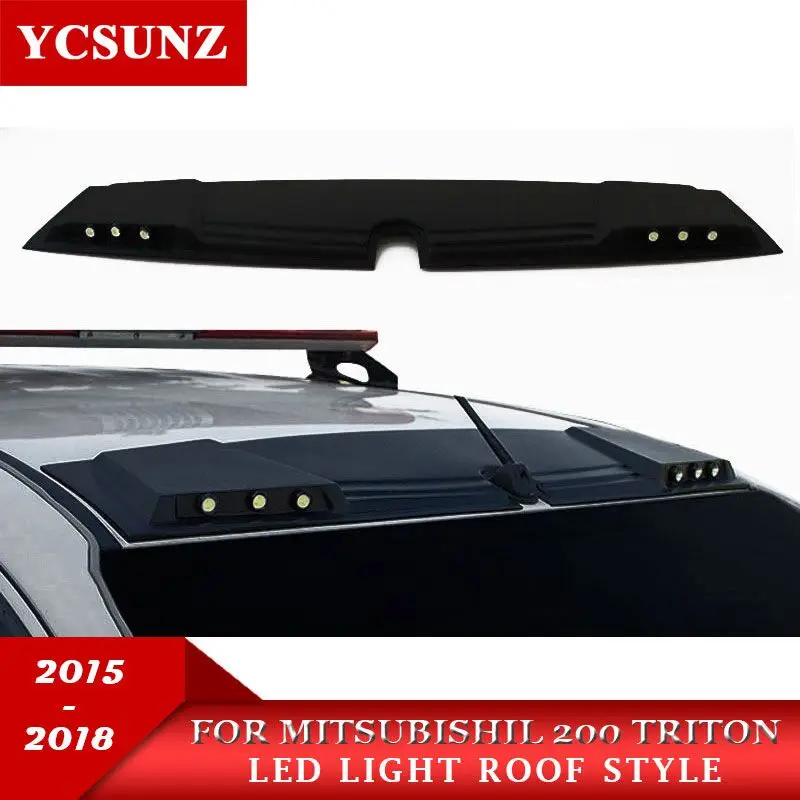 2016-2019 LED Lights Raptor For Mitsubishi l200 Triton 2017 Front Roof Spoiler For Mitsubshi L200 2019 2020 2021 Accessories