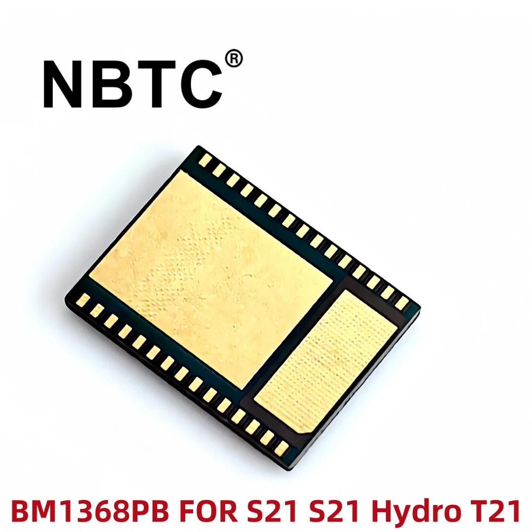 New Original BM1368 BM1368AA BM1368PB BM1368PA for Antminer S21 S21 Hydro T21 hashboard