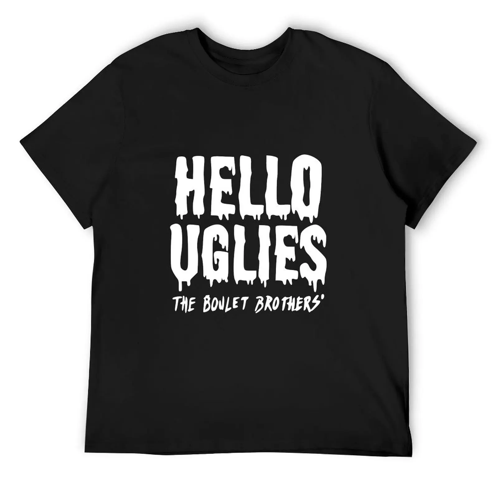 Hello Uglies... The Boulet Brothers T-Shirt quick drying oversizeds mens graphic t-shirts hip hop