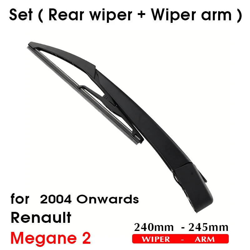 Car Wiper Blade For Renault Megane 2 2004 Onwards Rear Back Windshield Windscreen Rear Wiper 240mm+Arm 245mm Car Accessories