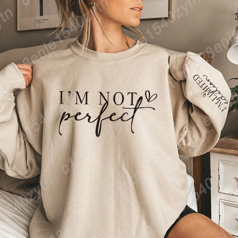 Relaxed Fit I'm Not Perfect Print Crew Neck Sweatshirt Alphabets Print Casual Style for Women Perfect for Winter and Fall Season