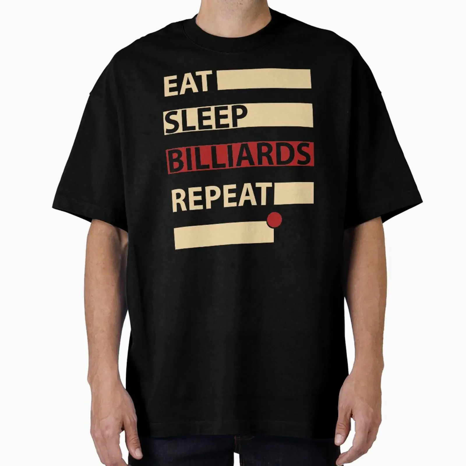 EAT SLEEP BILLIARDS REPEAT Oversized T Shirt vintage Washed streetwear Casual designer clothes Soft fashion graphic Versatile