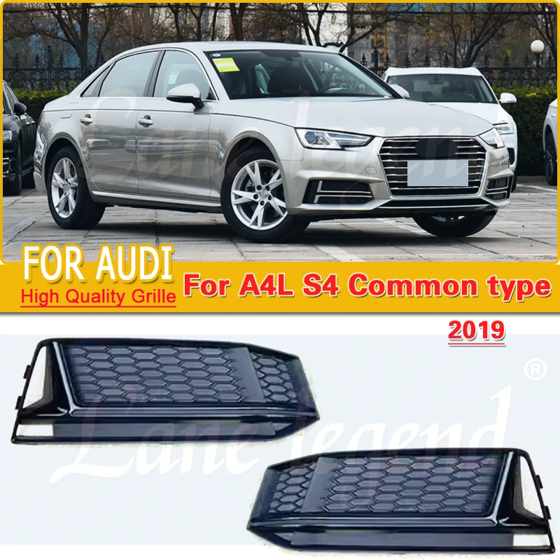 

For Audi A4 A4L 2019 Common type LEFT/ RIGHT FOG LIGHT GRILL Refit for S4 Style Front Bumper Lamp Trim Cover Grill