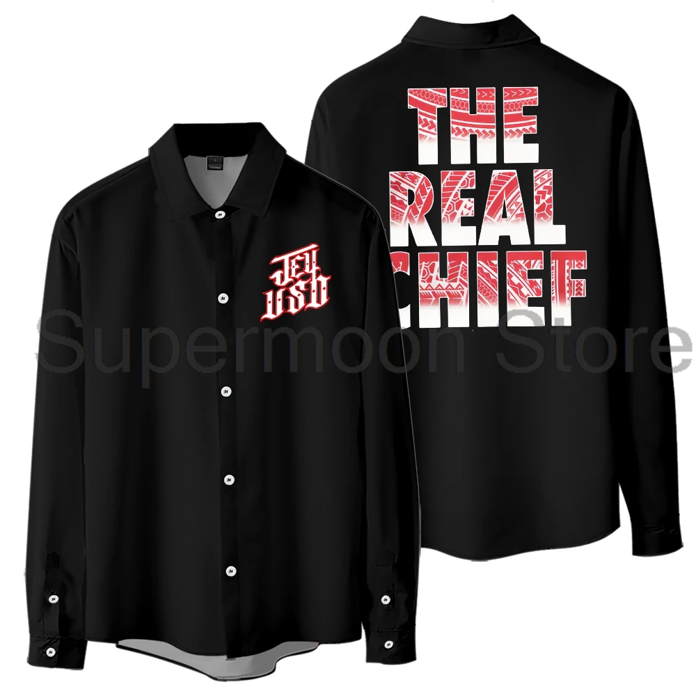 

Jey Uso The Real Chief Merch Shirt Women Blouse Men's Long Sleeve Button-up Shirts Trendy Streetwear Tops
