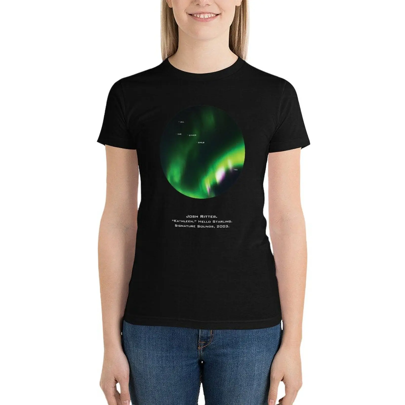 

Josh Ritter, Kathleen Lyrics, Northern Lights T-Shirt lady clothes graphics summer clothes western t shirts for Women