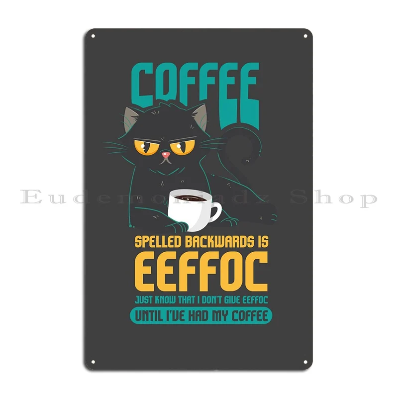 Coffee Spelled Backwards Metal Sign Rusty Plaques Wall Plaque Print Painting Tin Sign Poster