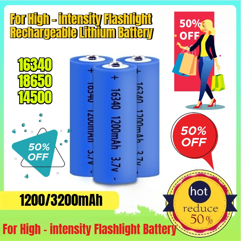 

16340/18650/14500 Lithium Battery 3.7V CR123A Battery for High - intensity Flashlight Rechargeable Lithium Battery
