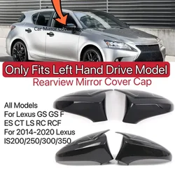 Pair Replacement Car Rear View Mirror Cover Cap For LEXUS ES GS LS CT RC F-Sport Lexus IS200 250 300 350 2014-2020 Only fit LHD