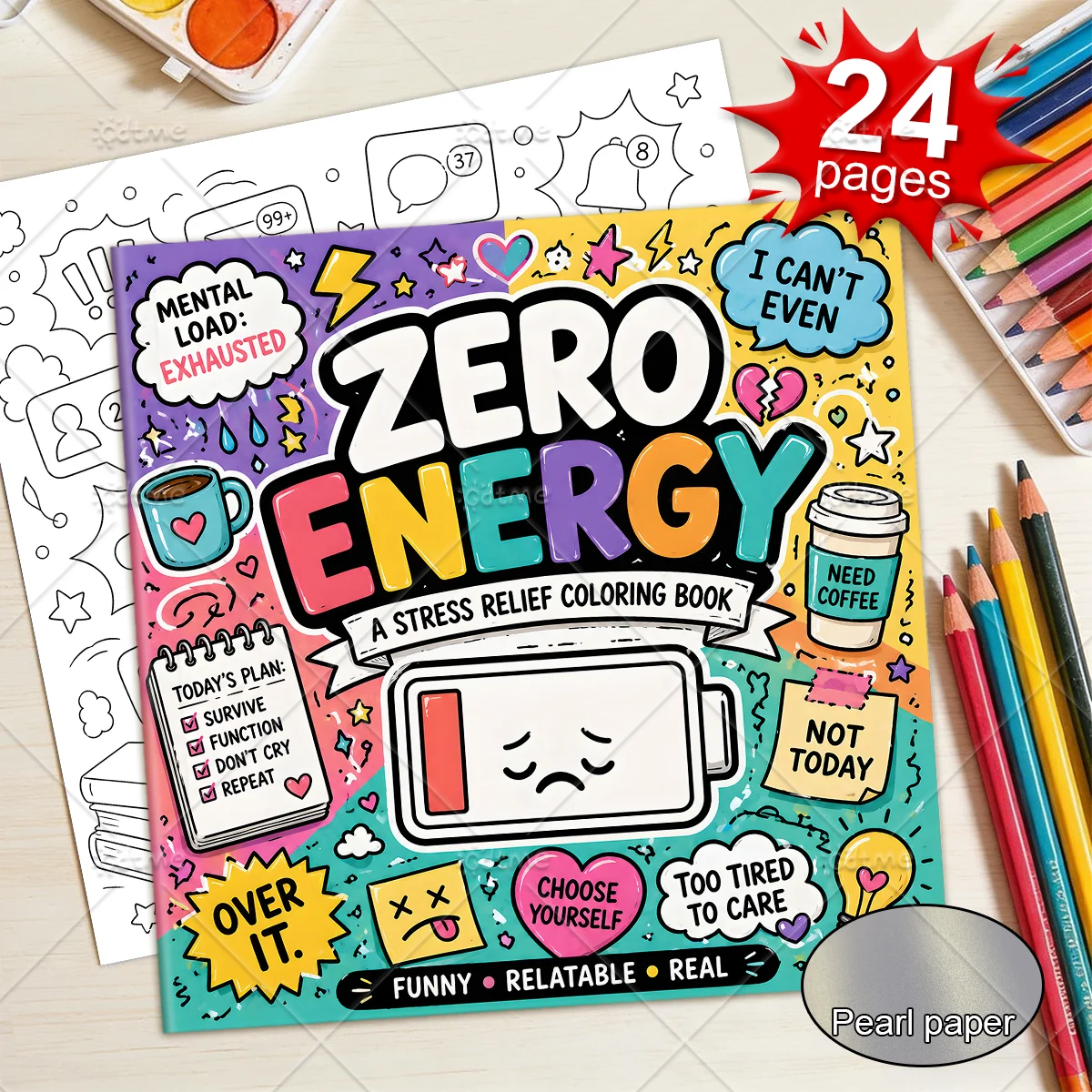Zero Energy Coloring Book, Funny Relatable Sarcastic Quote Illustrations, Stress Relief Thick Line Coloring Pages for Adults