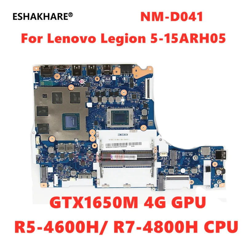 NM-D041 For Lenovo Legion 5-15ARH05 Laptop Motherboard  5B20S72399 5B20S44554 With R5-4600H R7-4800H CPU N18P GTX1650 4G GPU