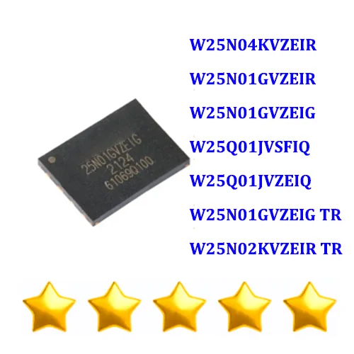 

W25N04KVZEIR W25N01GVZEIR W25N01GVZEIG W25Q01JVSFIQ W25Q01JVZEIQ W25N01GVZEIG TR W25N02KVZEIR TR