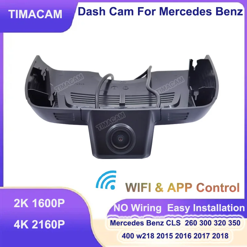 

4K 2160P Car DVR Wifi Dash Cam Video Recorder for Mercedes Benz CLS 260 300 320 350 400 CLS w218 c218 2015-2018 Easy to install