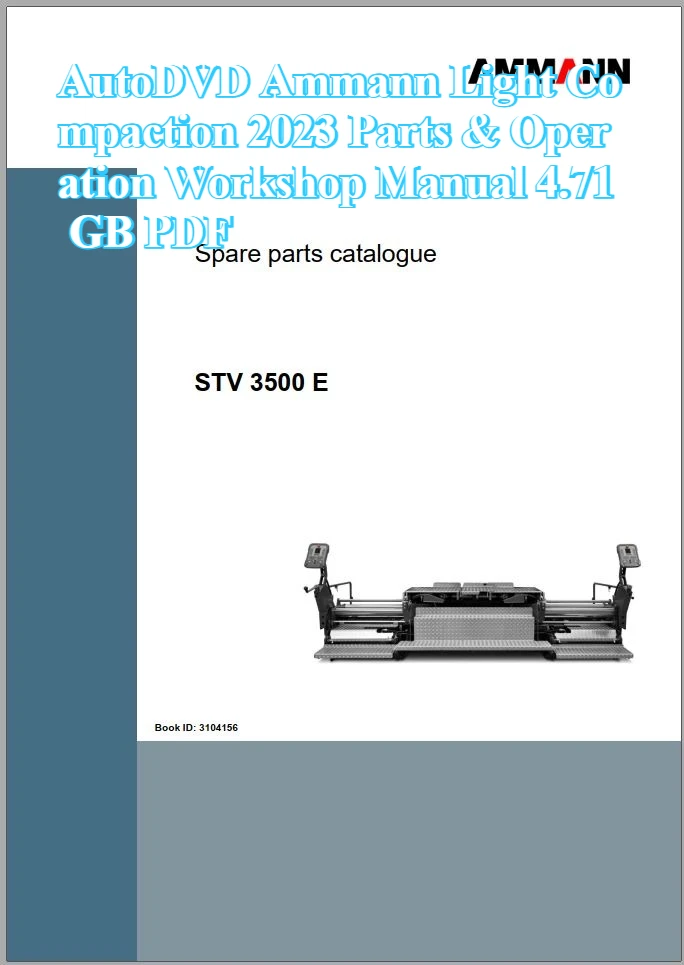 AutoDVD Ammann Light Compaction 2023 Parts & Operation Workshop Manual 4.71 GB PDF