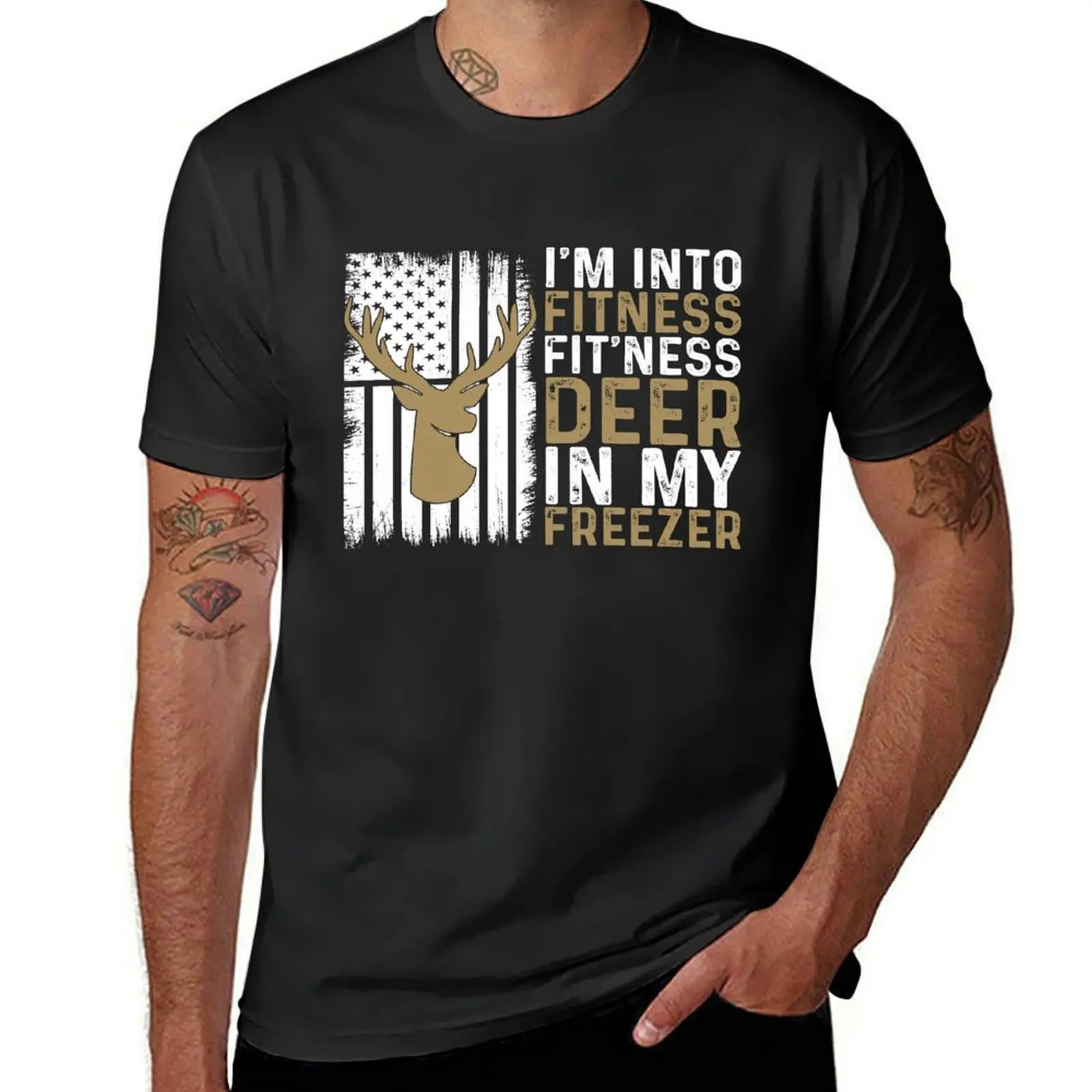 I'm Into Fitness Fit'ness Deer In My Freezer Deer Hunting T-Shirt plus size tops customs heavyweights men clothings