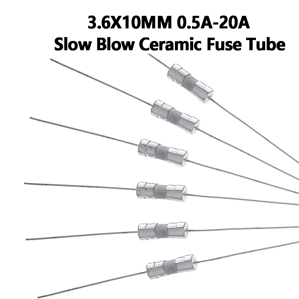 10PCS 3.6X10MM 0.5A-20A  Quick Break 3.6*10 5A 6.3A 8A 1A 1.5A 2A 250V Lead Wire Slow Blow Ceramic Fuse Tube 4A 10A  0.5A