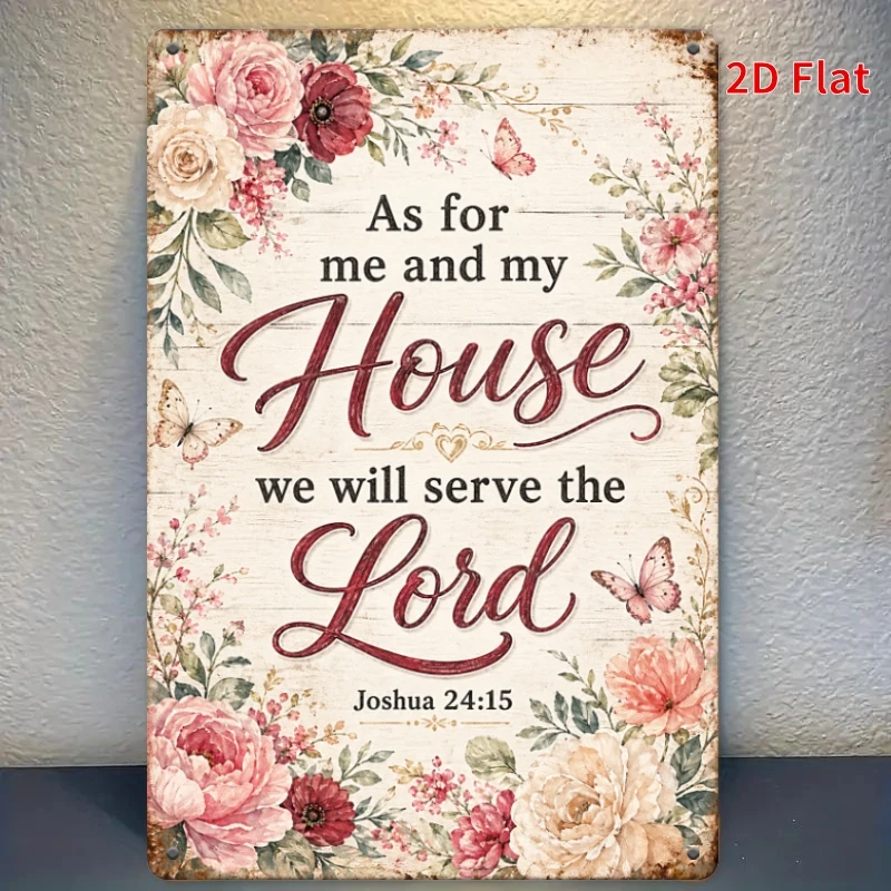 1pc 11.81X7.87inch- As for Me And My House We Will Serve The Lord Joshua 2415 Vintage Sign, Floral Pink Peony Christian Metal