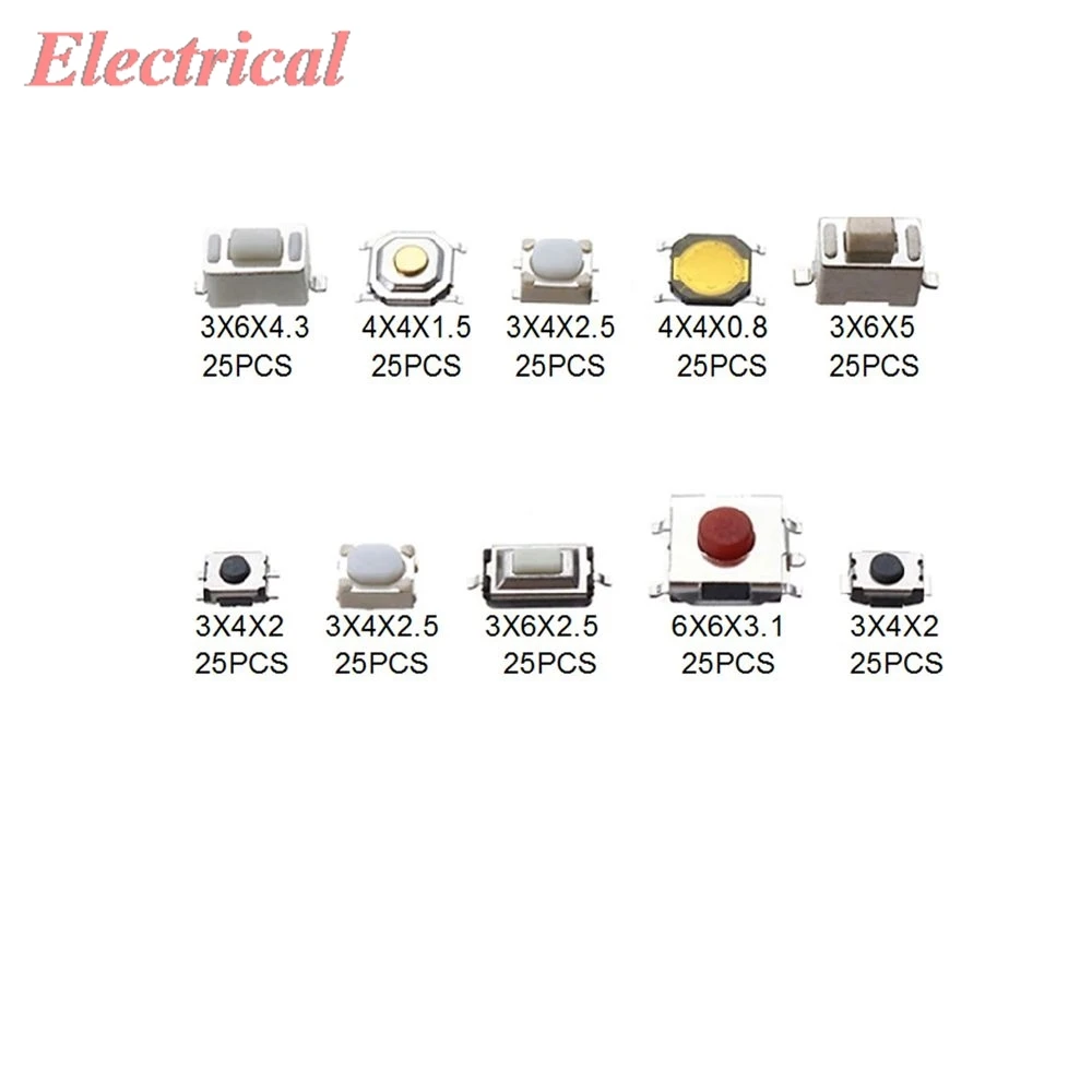250Pcs/box Mixed Tactile Push Button Switch 3x6x4.3 4x4x1.5 3x4x2.5 4x4x0.8 3x6x5 3x4x2 3x4x2.5 3x6x2.5 6x6x3.1 3x4x2