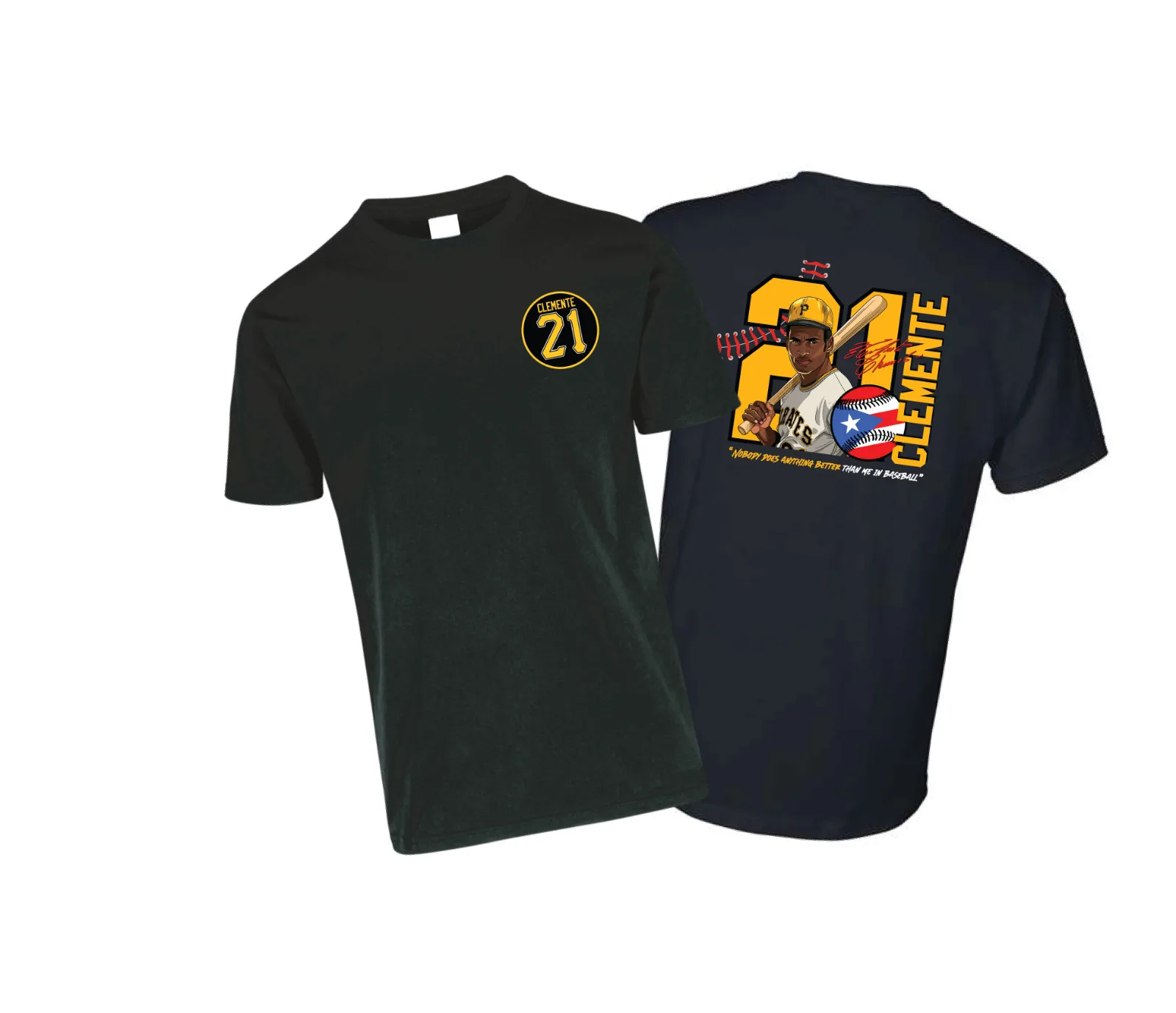 Roberto Clemente 21 T-Shirt THE BEST PLAYER EVER