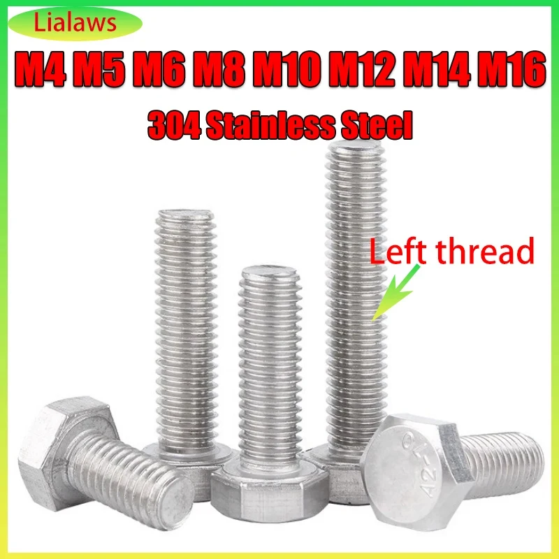 

304 Stainless Steel Left Hand Thread External Hex Screw M4 M5 M6 M8 M10 M12 M14 M16 Reverse Thread Bolt