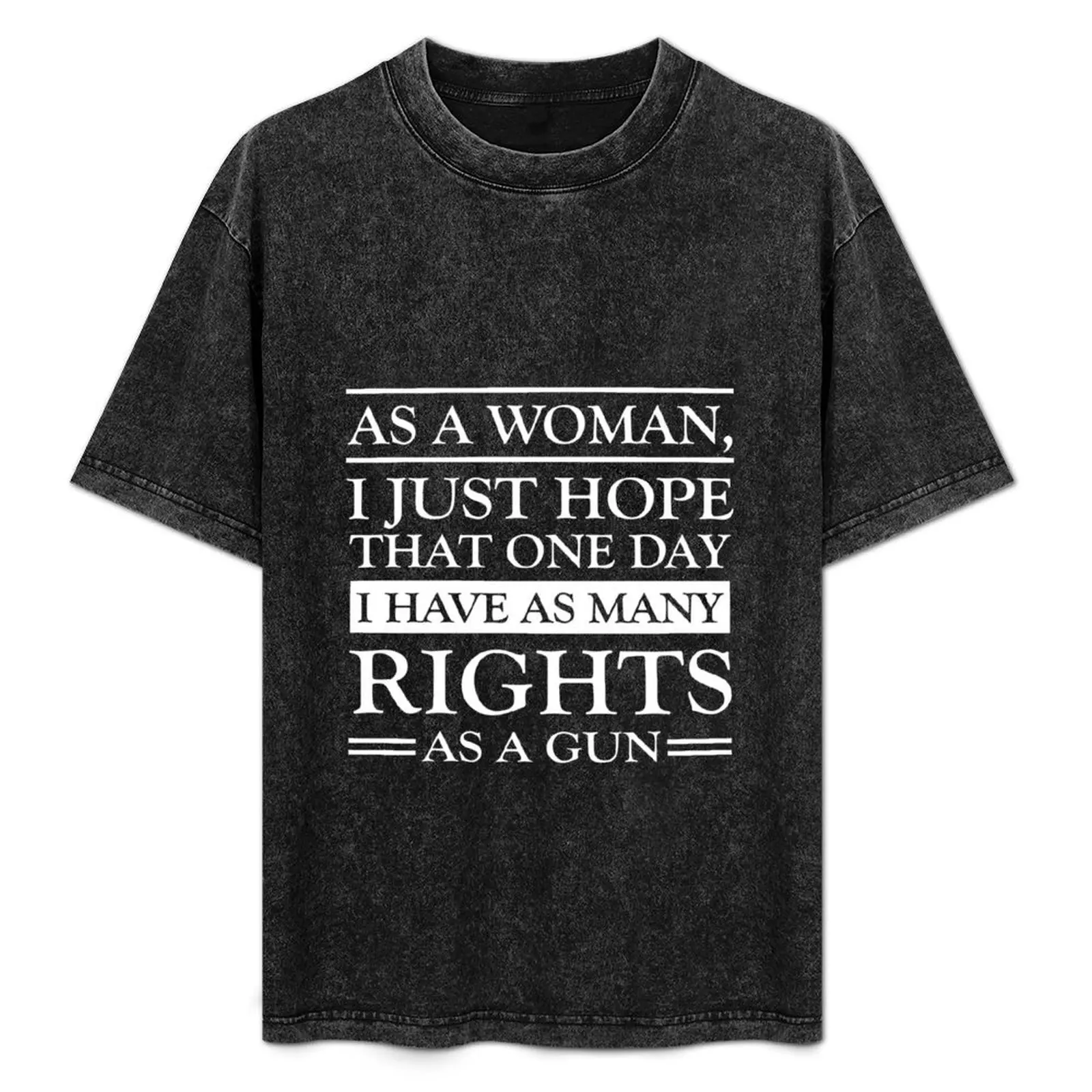 

I Have As Many Rights As A Gun T-Shirt vintage clothes rapper graphic tees quick-drying Aesthetic clothing mens funny t shirts