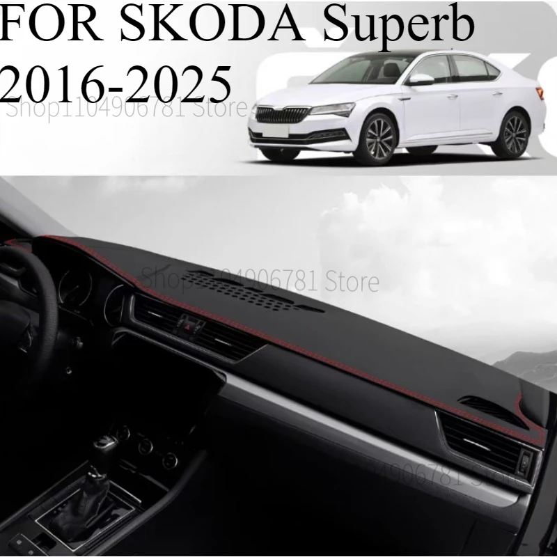 FOR SKODA Superb 2013-2015  2016 2025 Car Dash Mat Dashmat Dashboard Mat Cover Sun Shade Dash Board Cover Carpet Accessories