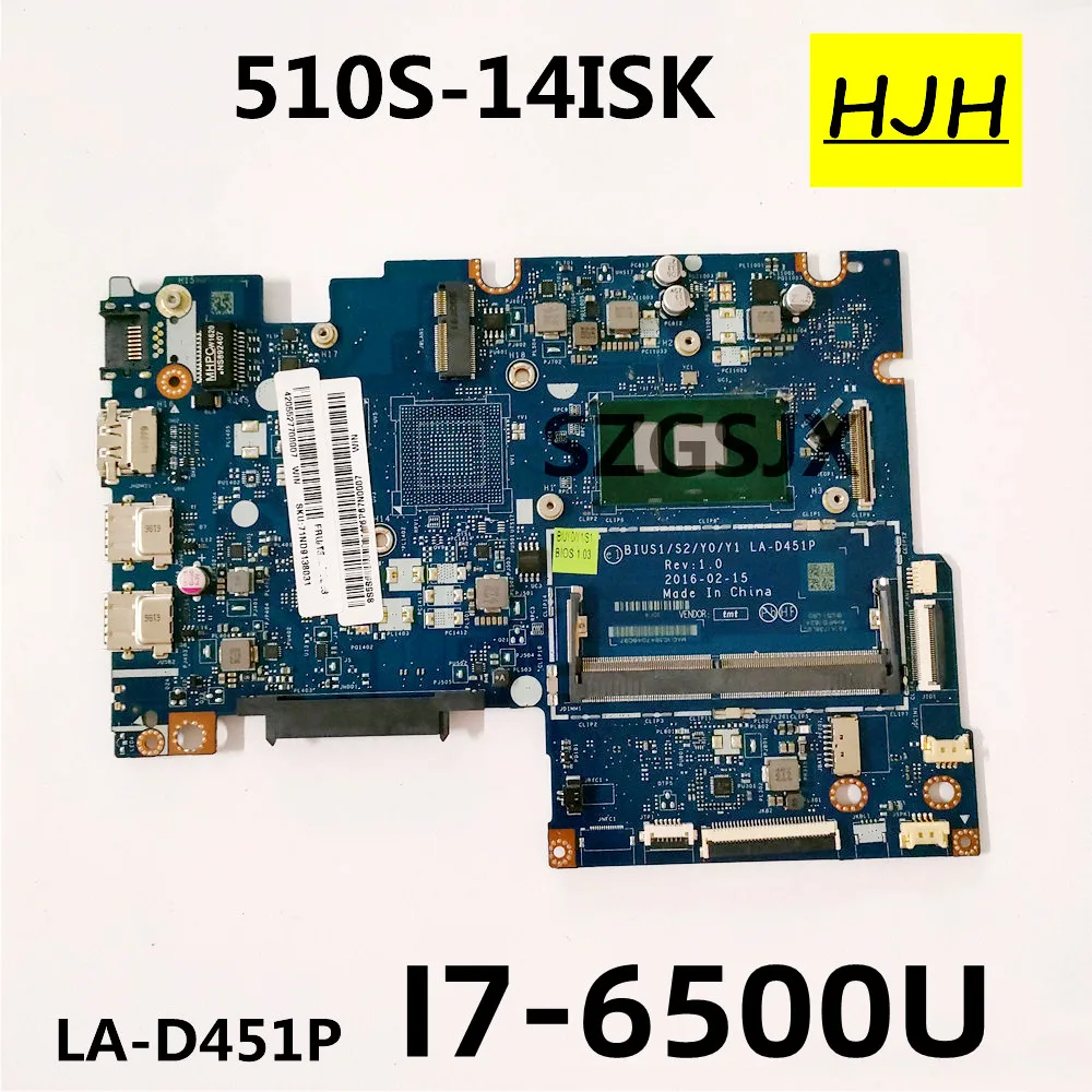 Para Lenovo Ideapad 510S-14ISK placa base de computadora portátil LA-D451P CPU i7-6500U FRU 5B20L45239 prueba de 100% ok