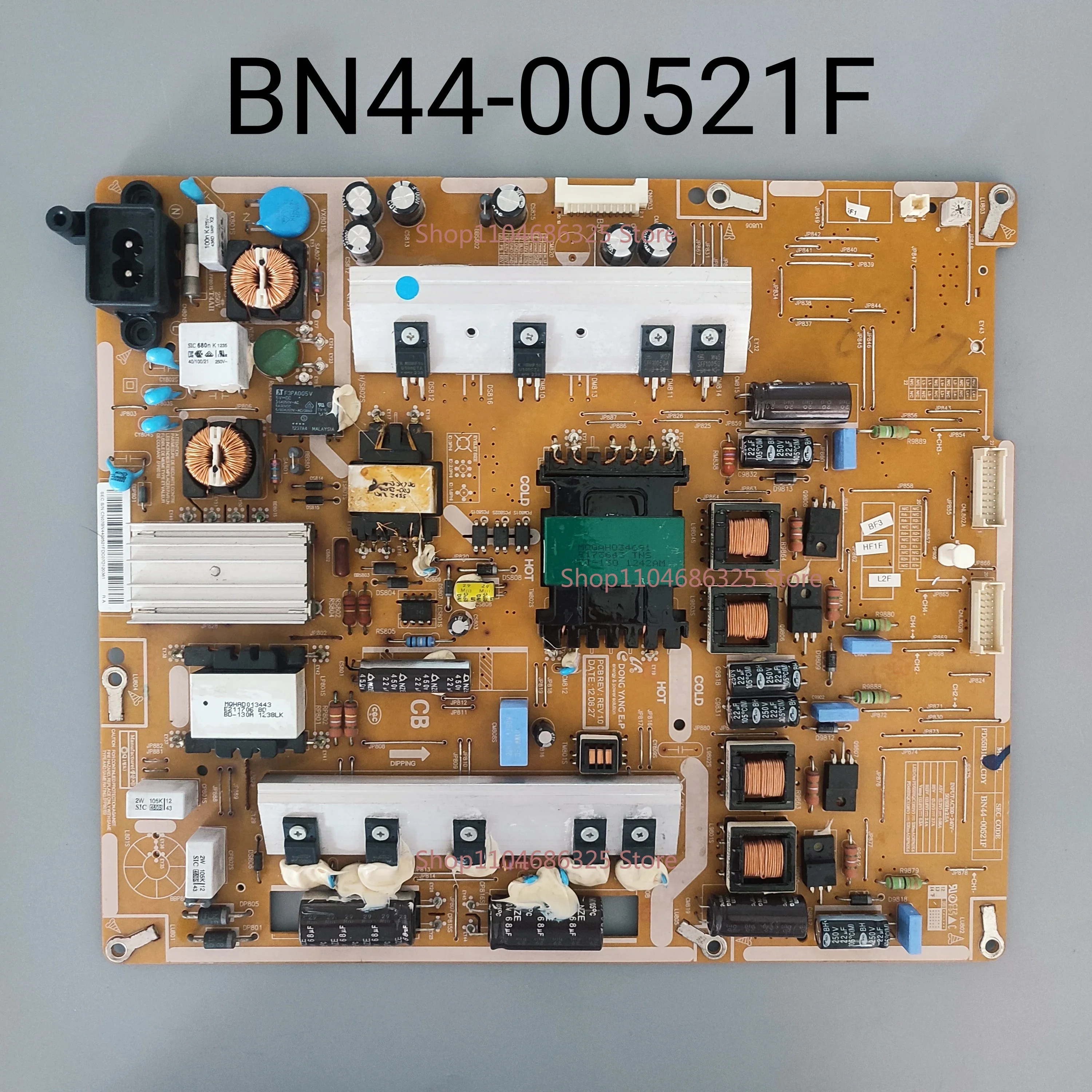 

BN44-00521F = BN44-00521A Power Supply Board UN50ES6500F UN50ES6580F UN55ES6500F UN55ES6550F UN55ES6580F UN55ES6600F UN55ES6820F