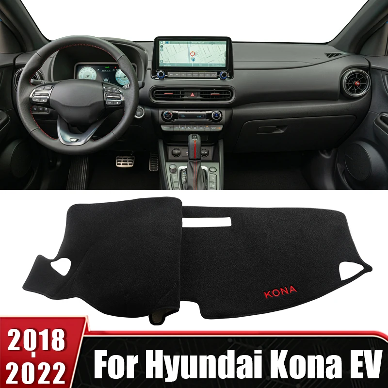 For Hyundai Kona EV 2017 2018 2019 2020 2021 2022 Car Dashboard Cover Avoid Light  Anti-UV Non-Slip Mat Protector Accessories