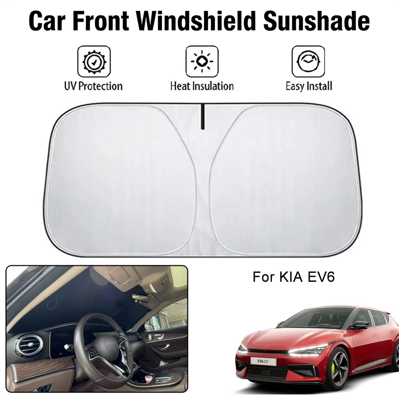

Car Front Windshield Sunshade Cover For KIA EV6 UV Block Heat Insulation Auto Interior Sun Protection Accessory