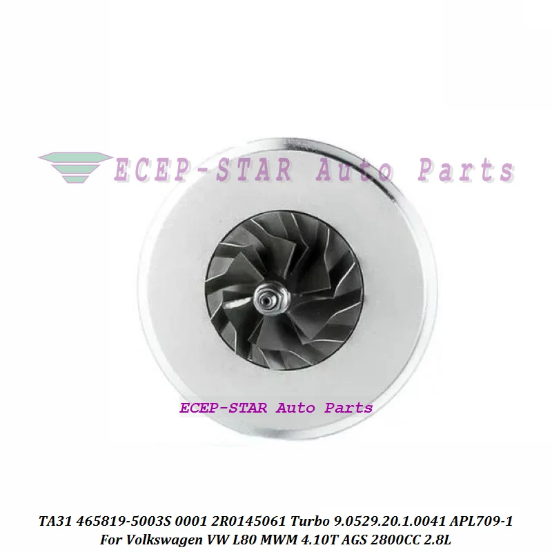 Turbo Cartridge CHRA TA31 465819 465819-0003 2R0145061 For Volkswagen VW L80 MWM 4.10T AGS 9.0529.20.1.0041 905292010041 APL709-