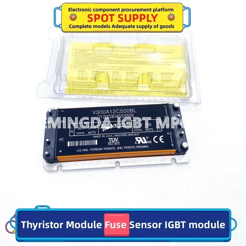 

VI-JW2-IY VI-JW2-IZ VI-JW2-IX/S V300A12M500BL V300A12H500BL V300A12C500B Модуль IGBT