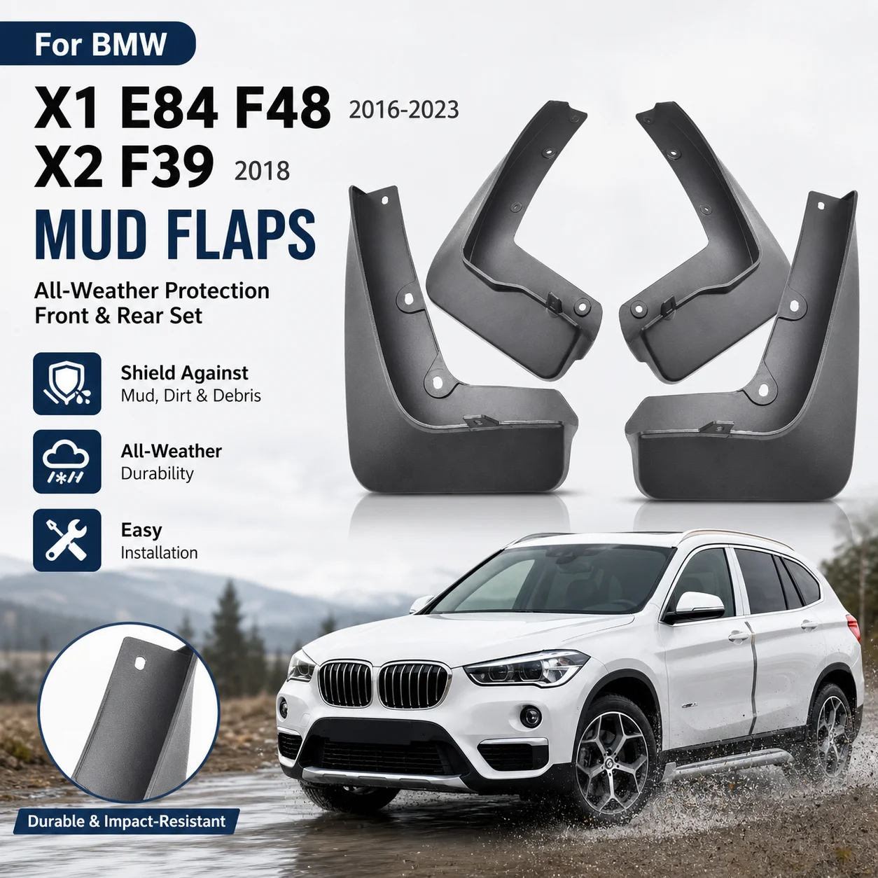 

Mud Flaps For BMW X1 E84 F48 2016-2023 & BMW X2 F39 2018 All-Weather Splash Guards Front Rear Position Easy Installation Replac