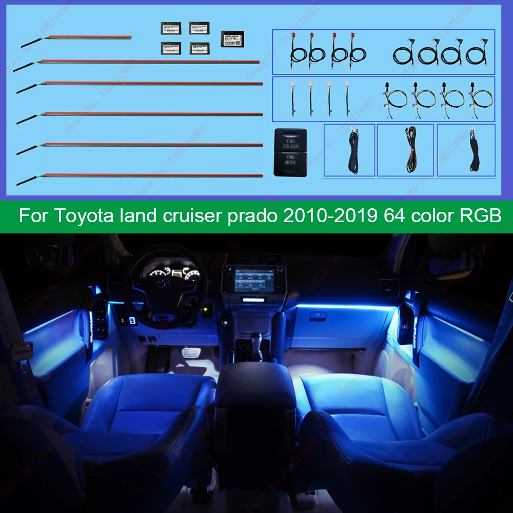 

64 color Ambient Light For Toyota land cruiser prado 2010-2019 LED Atmosphere Lamp Door Co-pilot illuminated Strip Footwell Lamp