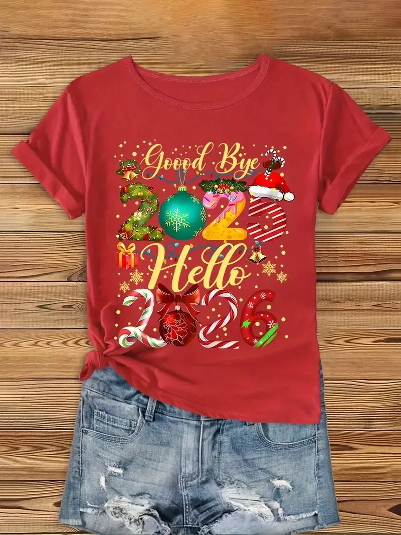 Good Bye 2025 مرحبا 2026 حفلة ليلة رأس السنة المرأة تي شيرت شجرة عيد الميلاد جرس الحلوى طباعة قصيرة الأكمام الجولة الرقبة بلايز عادية