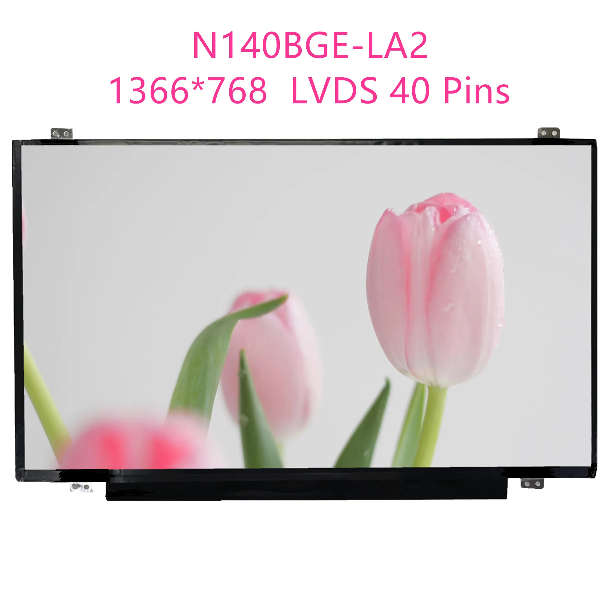 N140BGE-LA2 LP140WHU-TLB1 N140BGE-L42 L43 LP140WH2-TLA2 14.0'' Laptop LCD Screen 1366*768 LVDS 40 Pins