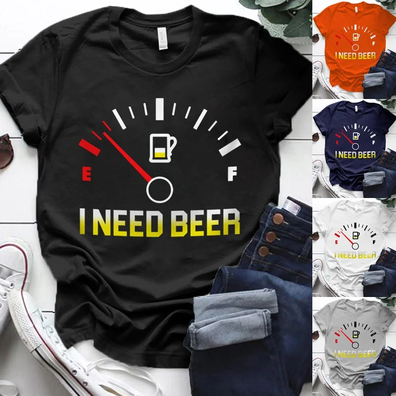 

Funny I Need Beer Print Tshirt Summer Fashion Casual Short Sleeve Round Neck Tops Women Mens T-shirts