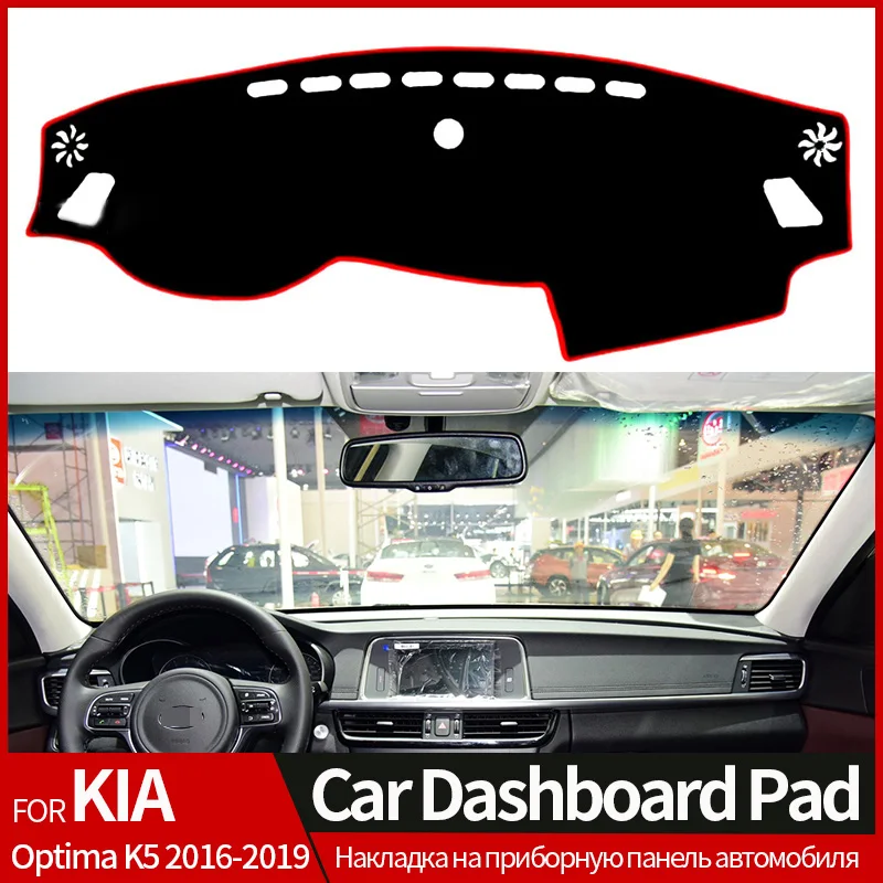 For Kia Optima K5 2016 2017 2018 2019 Car Dashboard Cover Avoid Light Pad Instrument Panel Mat Carpets Sunscreen Pad