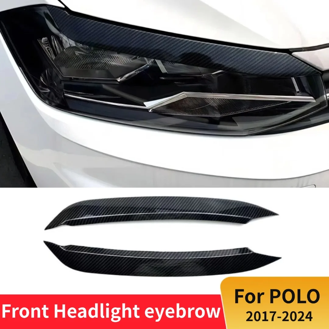 

Передняя фара, брови, веко, накладка для VW POLO 2017-2024, модификация тюнинга, внешняя часть, аксессуары, комплект кузова, Стайлинг