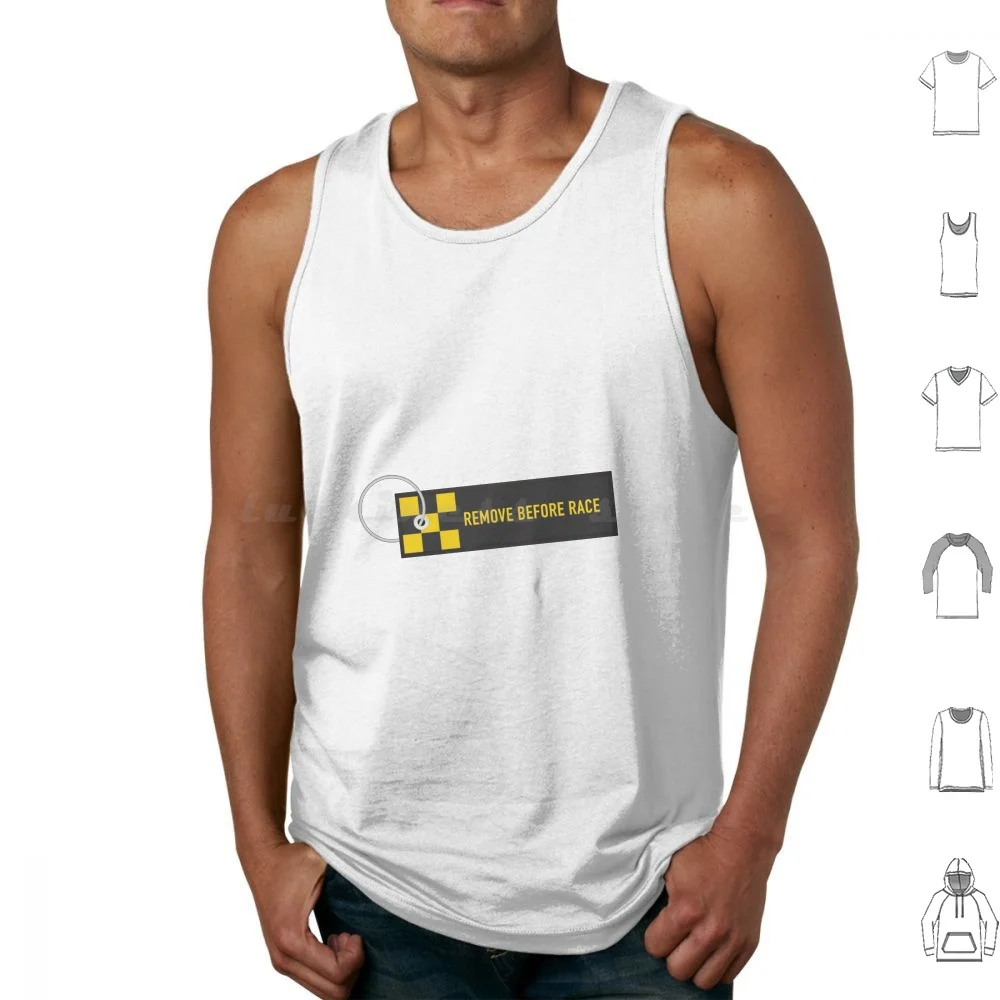 Remove Before Race Tank Tops Vest Sleeveless 0 60 Cars Racing Driver Speed Driving Motor Motorsport Rally Sports Cars Supercar