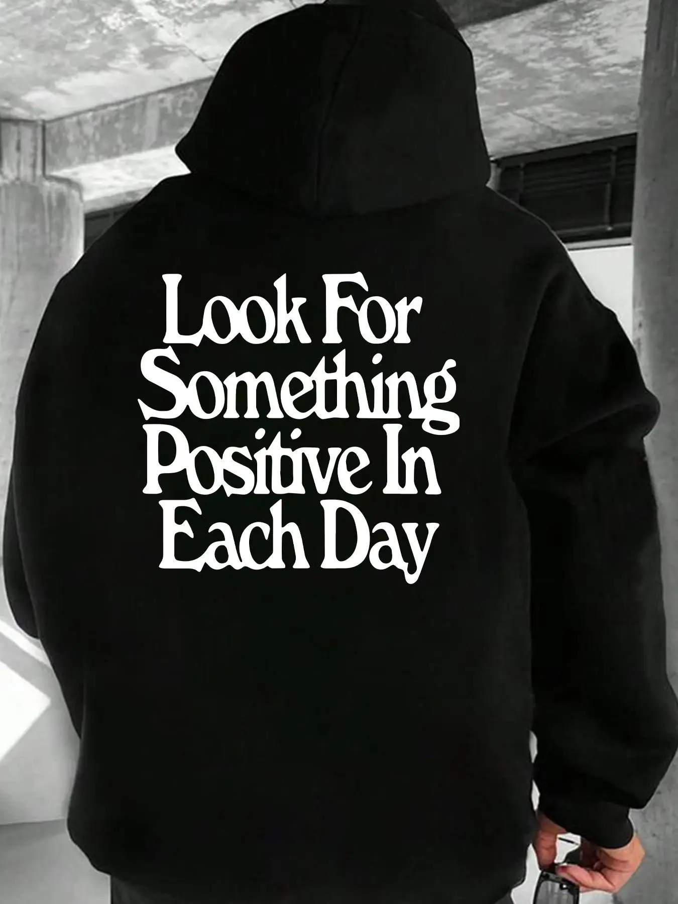

Men Oversized Positive Quote Hoodie Motivational Sweatshirt Look For Something Positive Graphic Loose Fit Streetwear Top
