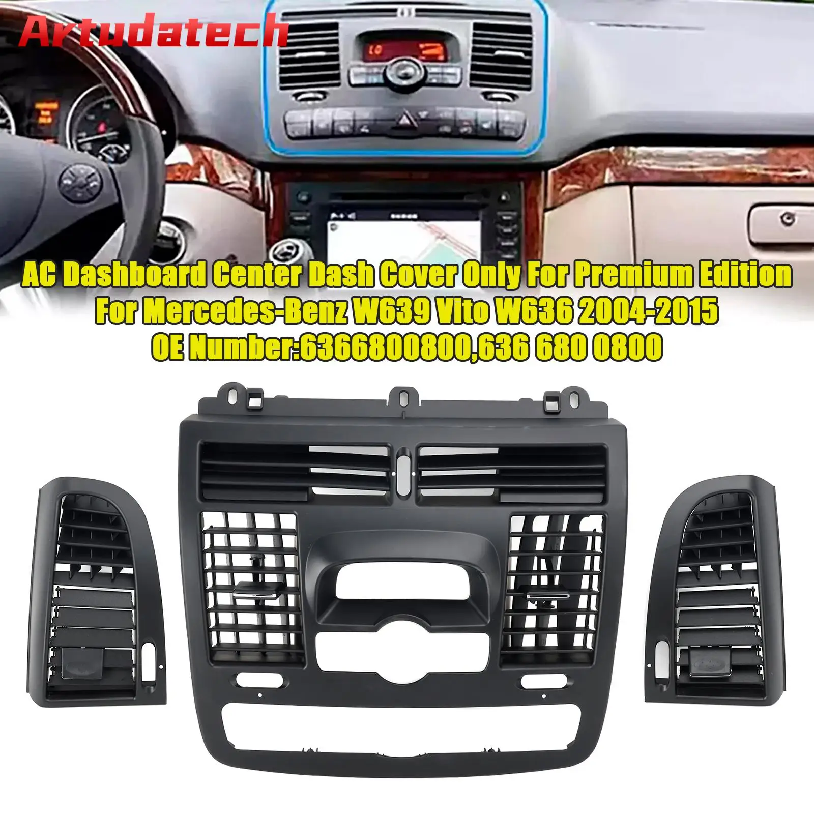 

Artudatech AC Dashboard Center Dash + 2 * Air Vent For Mercedes-Benz W639 Vito Viano 04-15 Car Accessoreis