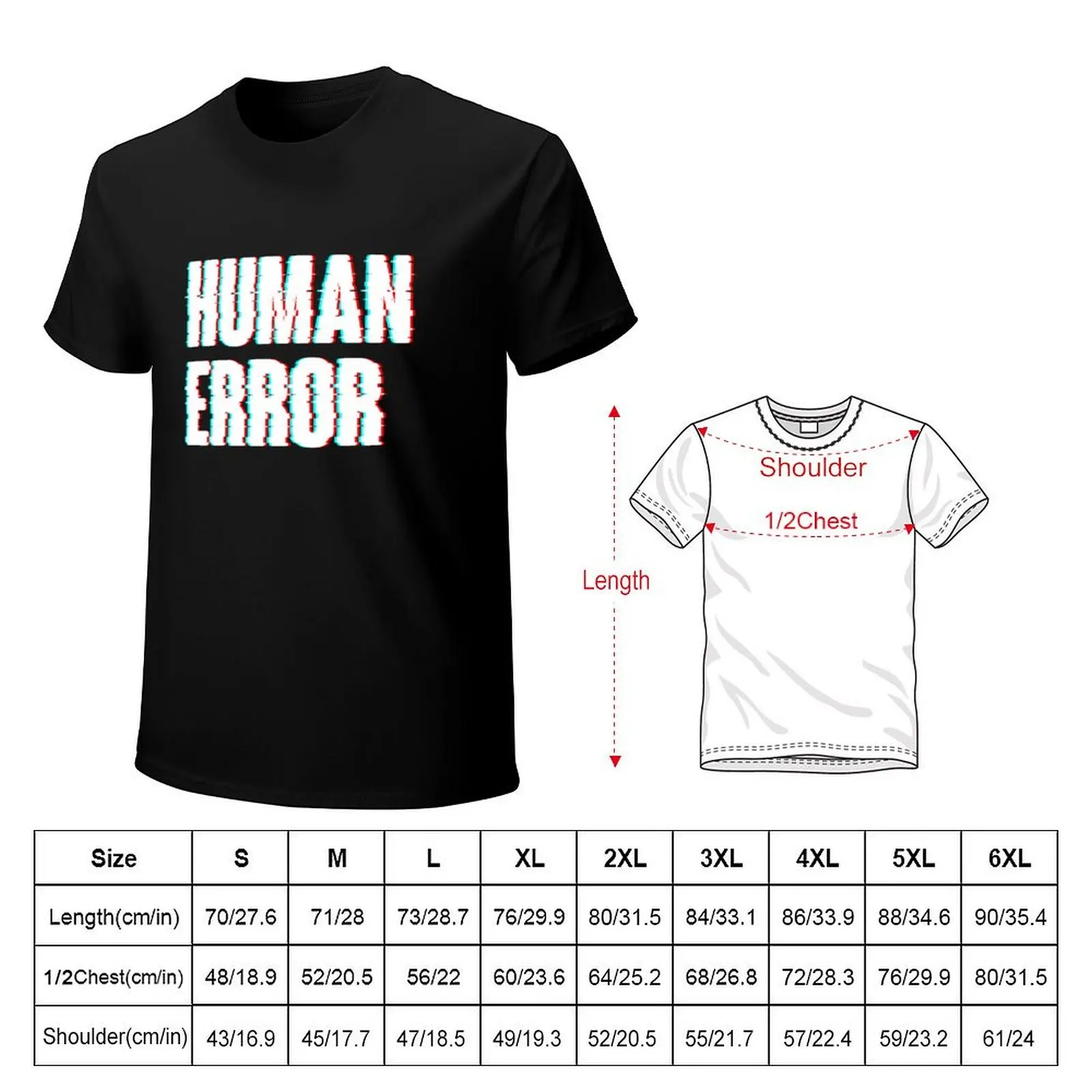 Glitched Human Error T-Shirt t shirts for man cotton T-Shirt