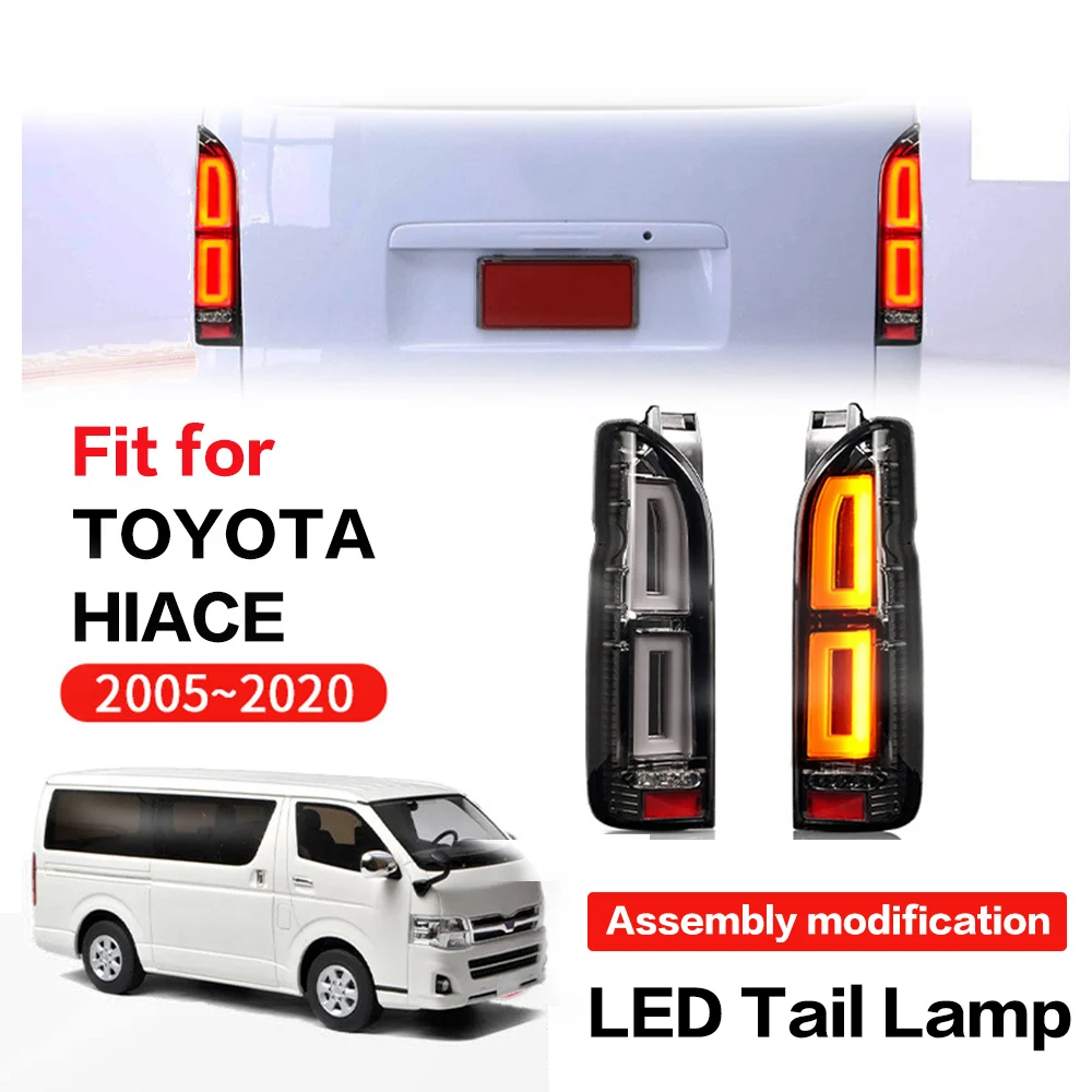 For Toyota HIACE 2005 2006 2007 2008 2009 2010- 2020 LED Tail Light LED Rear Front Lamp High Quality Retrofit Assemby Accessory