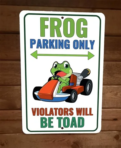 Parking Only Violators Will be  Metal Wall Animal Sign