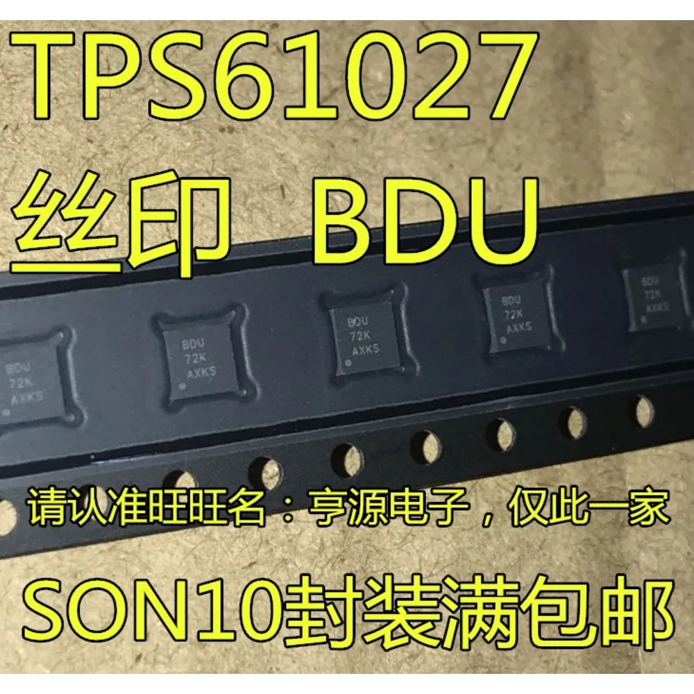 BDU TPS61027DRC TPS61027 TPS61027DRCR SON-10