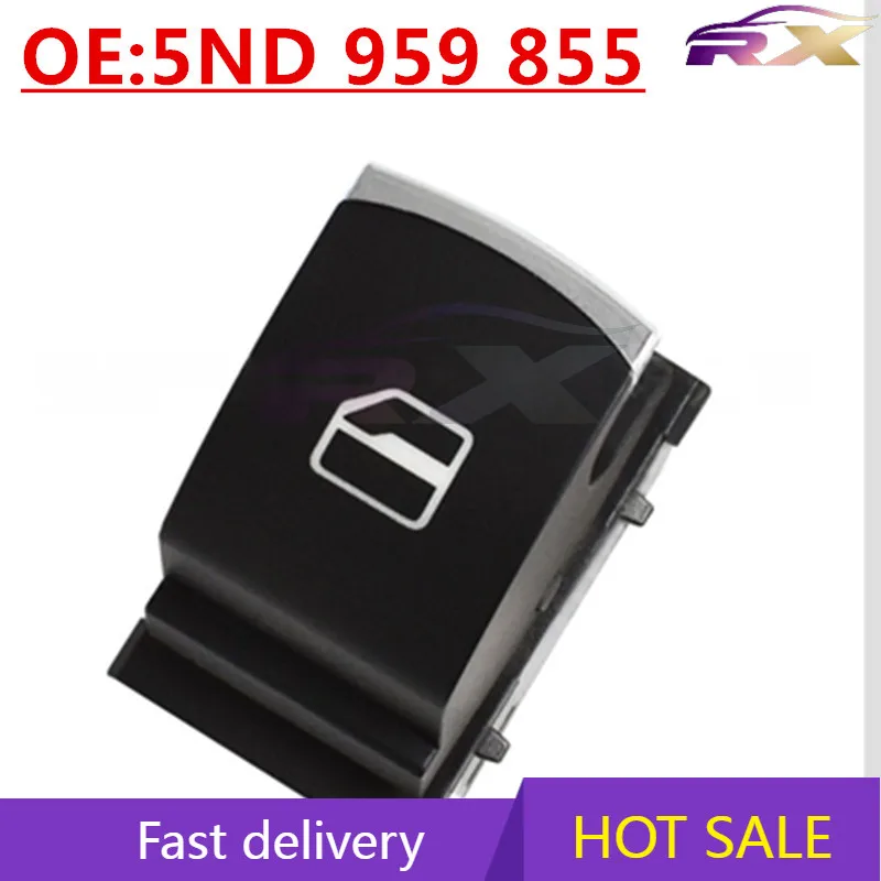 

OEM:5ND-959-855 Suitable for Volkswagen Sagitar Magotan Tiguan Turan Golf 6 glass lift switch