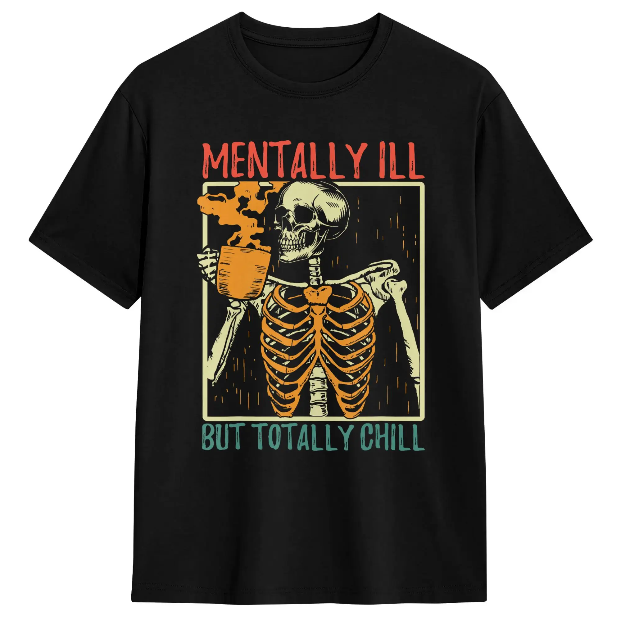 Mentally Ill but Totally Chill Halloween Costume Skeleton T-Shirts Men  Vintage Cotton Tee Shirt Round Collar Short Sleeve Tees