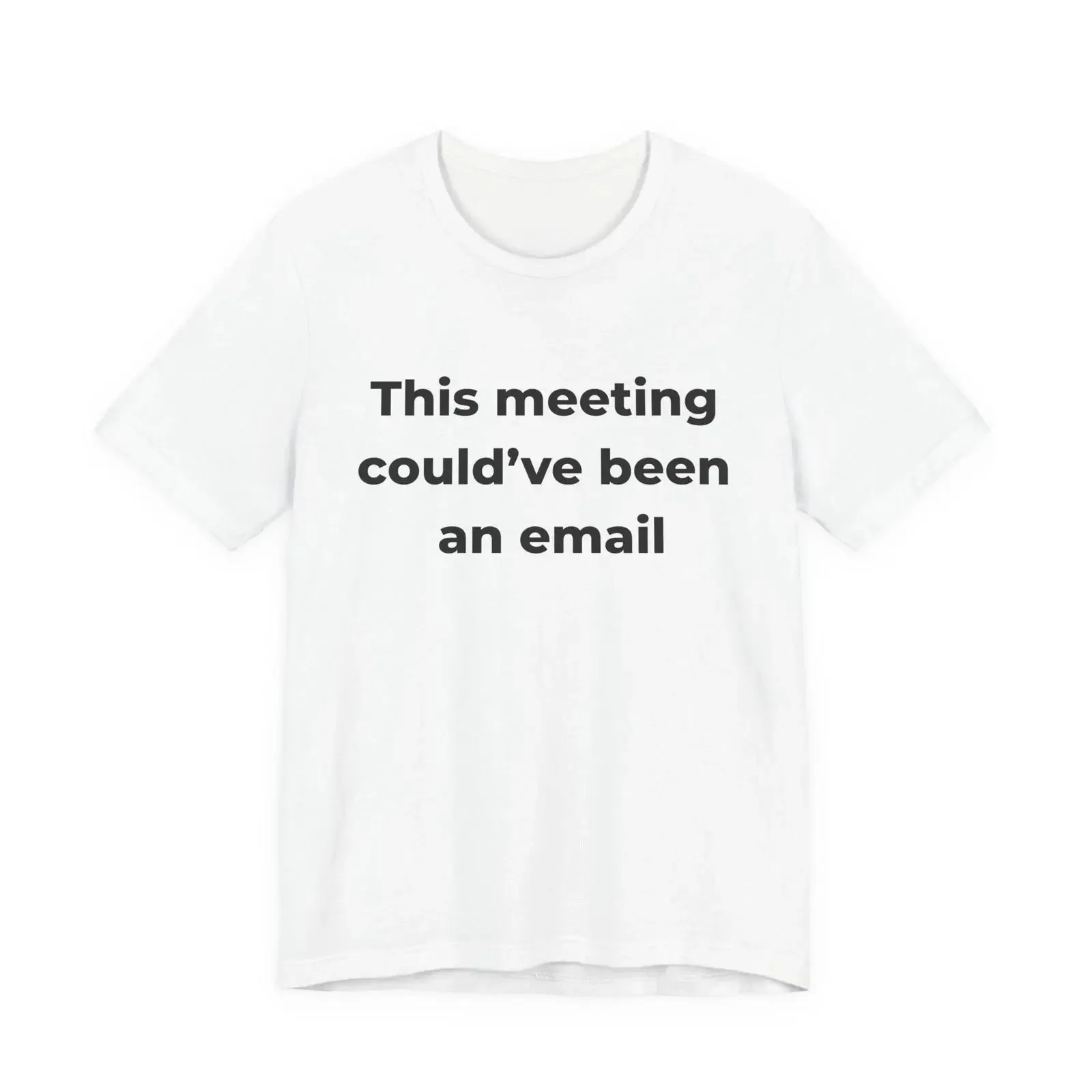 Funny Office Humor T Shirt This Meeting Could Have Been an Email Work Stress vintage Washed Top For Everyday Wear fashion