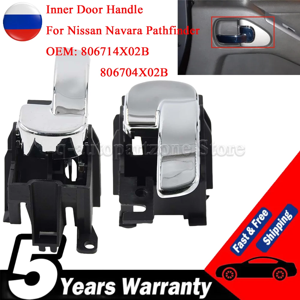Car Inner Door Handle Front Rear Left Right For Nissan Navara D40 Pathfinder R51 80671-4X02B 806714X02B 80670-4X02B 806704X02B
