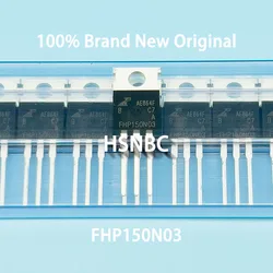 10Pcs/Lot FHP150N03 FHP150N03B 150N03 TO-220 30V 150A MOSFET N-Channel Power Transistor 100% New Original